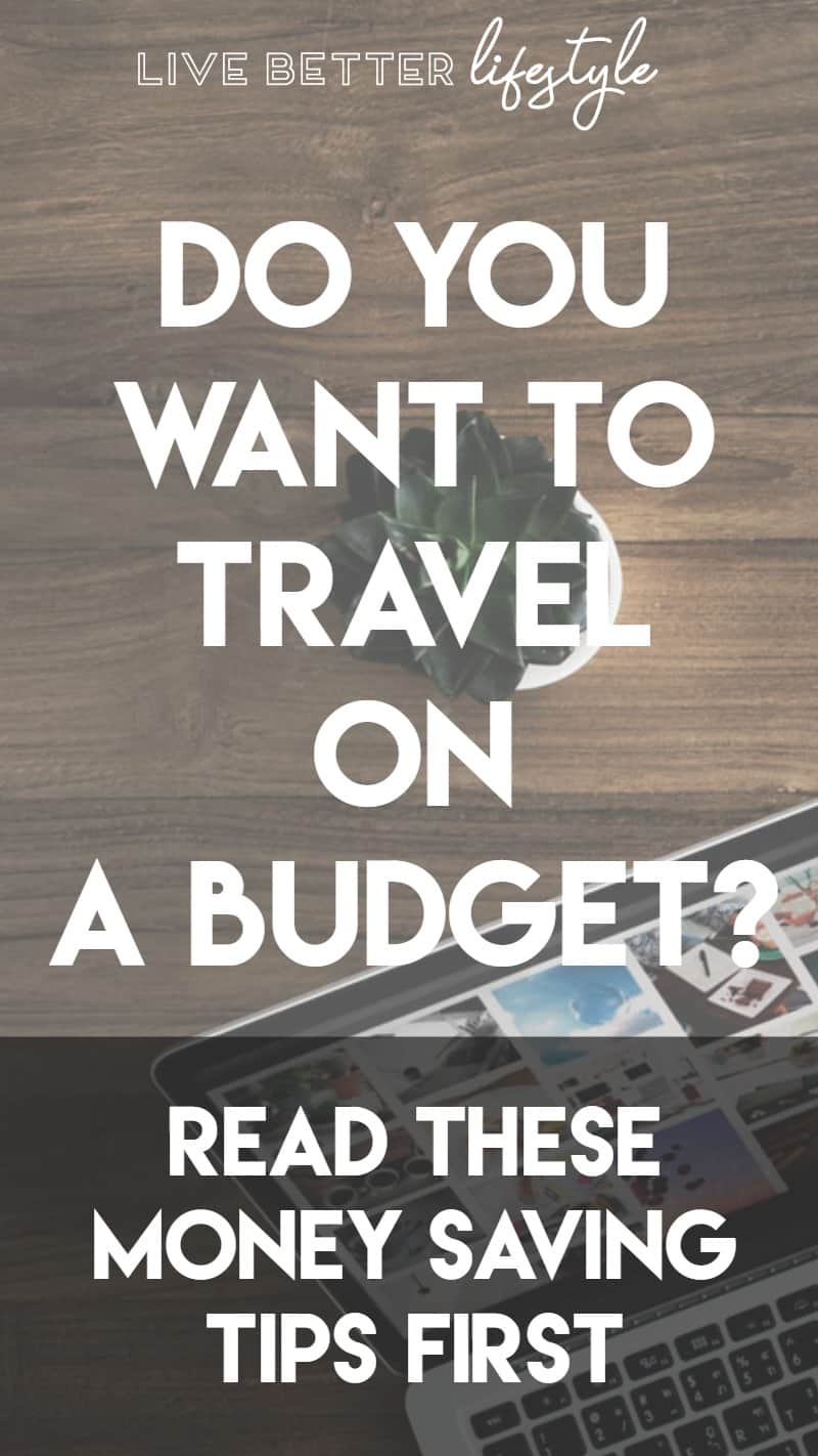 money saving tips for travel on a budget