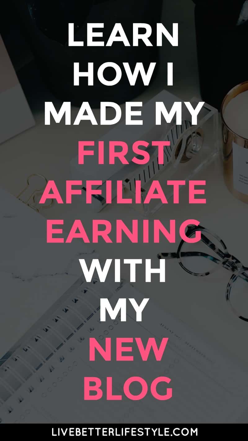 How I Made My First Affiliate Earning With a Small Traffic