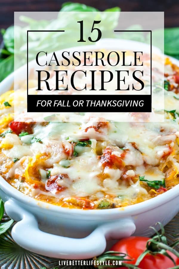 Casserole Recipes You Need to Try This Fall